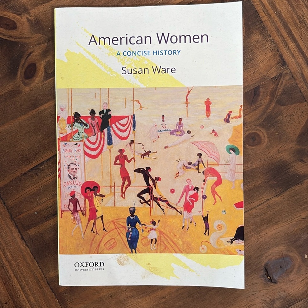 American Women: A Concise History by Susan Ware. Like new condition.